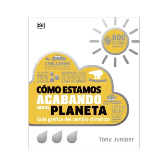 Libro Cómo Estamos Acabando Planeta